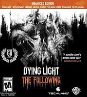 Dying Light The Following Enhanced Edition Dying Light The Following Enhanced Edition
