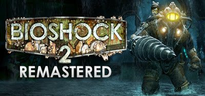 BioShock 2 Remastered