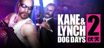 Kane & Lynch 2 Dog Days