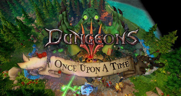 Dungeons 3 Once Upon A Time