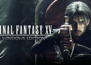 FINAL FANTASY XV PC Game Full Version Free Download