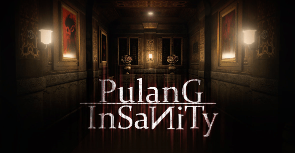 Pulang : Insanity