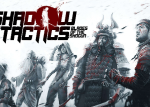Shadow Tactics: Blades of the Shogun Free Download