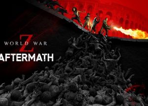 World War Z Aftermath PC Game Free Download
