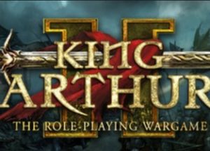 King Arthur II The Role-Playing Wargame Free Download