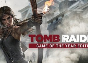 Tomb Raider Game Of The Year Edition Free Download