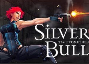 Silver Bullet Prometheus PC Game Free Download