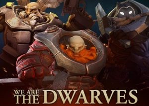 We Are The Dwarves PC Game Free Download