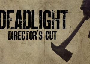 Deadlight Directors Cut PC Game Free Download