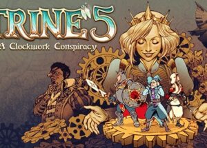 Trine 5: A Clockwork Conspiracy PC Game Free Download