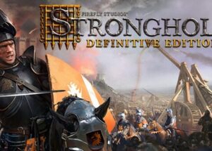 Stronghold Definitive Edition PC Game Free Download