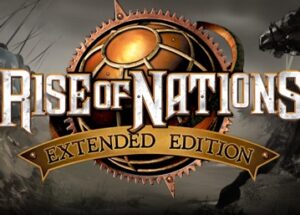 Rise of Nations Extended Edition Free Download
