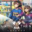 Until Then PC Game Full Version Free Download