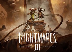 Little Nightmares III PC Game Free Download