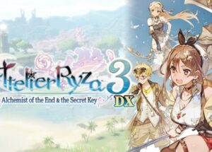 Atelier Ryza 3 Alchemist of the End And the Secret Key DX
