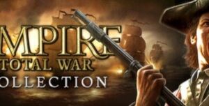 Empire Total War Collection PC Game Free Download